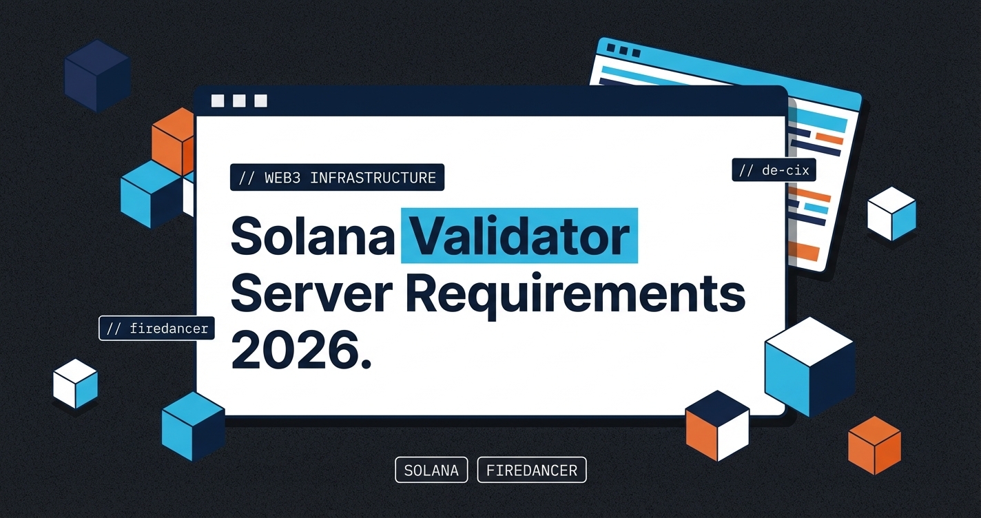 What Server Do You Need to Run a Solana Validator in 2026